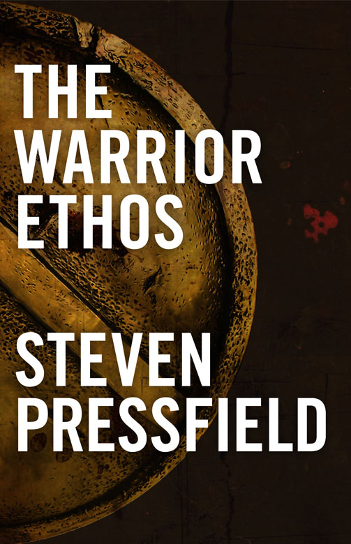 The Warrior Ethos Bulk Orders Steven Pressfield