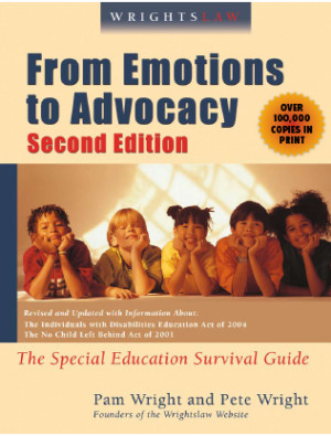 From Emotions to Advocacy by Pam Wright and Pete Wright