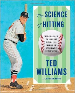 The Science of Hitting by Ted Williams and John Underwood
