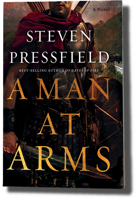 A Man at Arms by Steven Pressfield